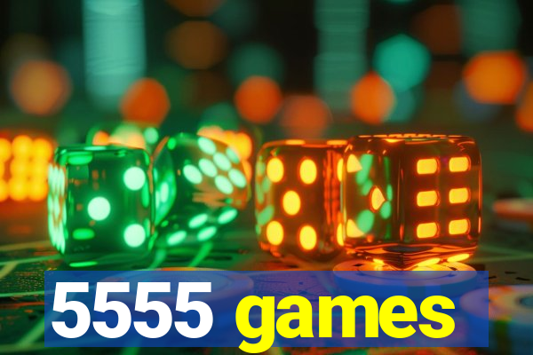 5555 games